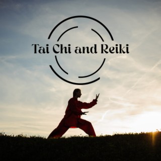 Tai Chi and Reiki: Qi Gong, Shaolin Temple, Martial Arts, Traditional Chinese Healing Music