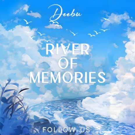 River Of Memories | Boomplay Music