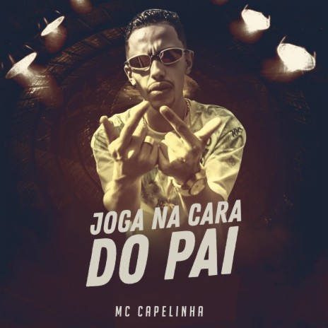 Joga Na Cara do Pai | Boomplay Music