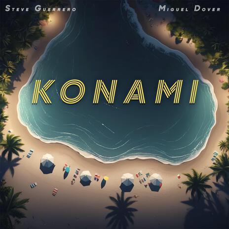 Konami ft. Miguel Dover | Boomplay Music