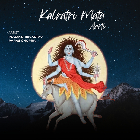 Kalratri Mata Aarti ft. paras Chopra | Boomplay Music