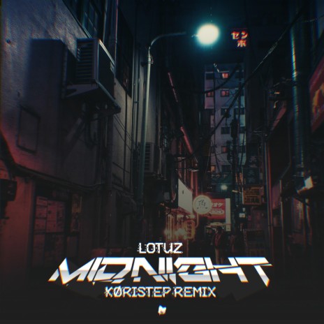 Midnight (Køristep Remix) ft. Køristep | Boomplay Music