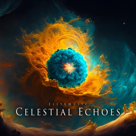 Celestial Echoes | Boomplay Music