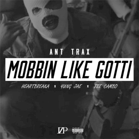 Mobbin Like Gotti | Boomplay Music