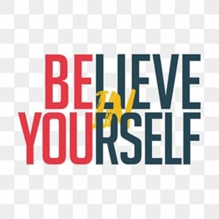 Believe in Yourself