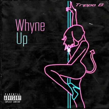 Whyne Up | Boomplay Music