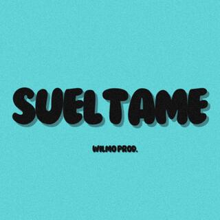 SUELTAME