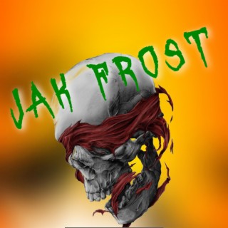 JAK FROST