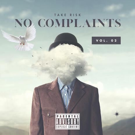 No Complaints | Boomplay Music