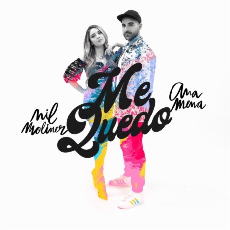 Me Quedo (feat. Ana Mena) | Boomplay Music