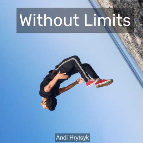 Without Limits | Boomplay Music