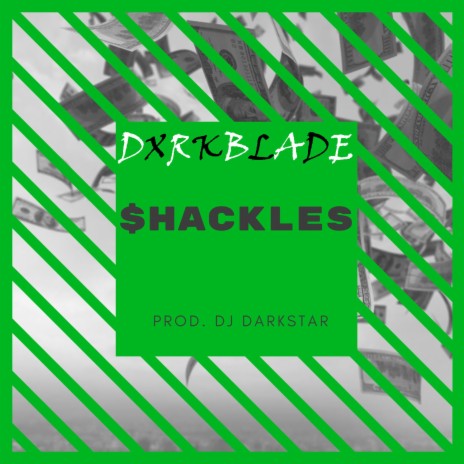 Shackles (feat. Dxrkblade) | Boomplay Music