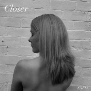 Closer