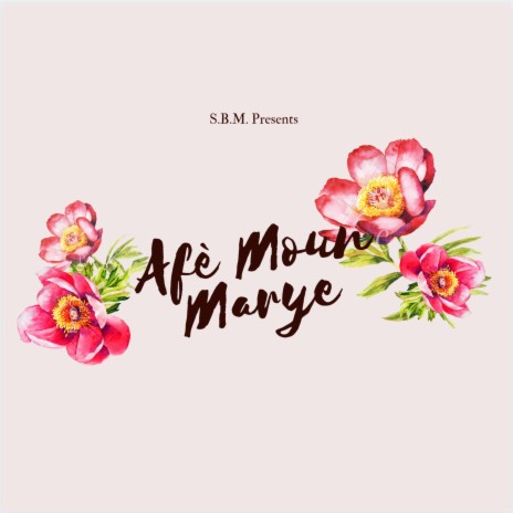 Afè Moun Marye | Boomplay Music