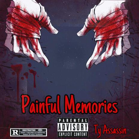 Painful memories | Boomplay Music