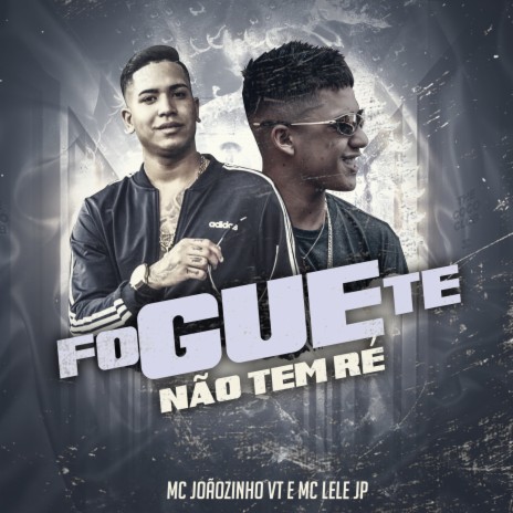 Foguete Não Tem Ré ft. Mc Lele JP | Boomplay Music