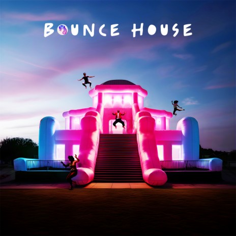 Bounce House | Boomplay Music