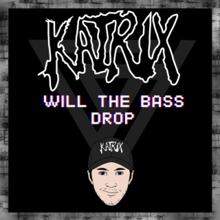 Will the Bass Drop