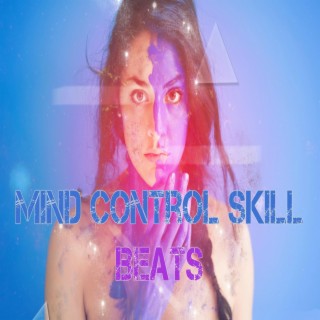 Mind Control Skill Beats
