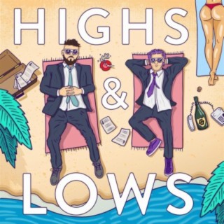 Highs & Lows