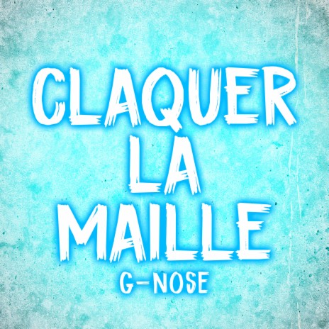 Claquer la maille | Boomplay Music