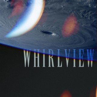 WHIRLVIEW