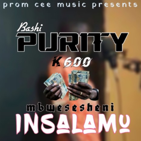 Bashi purity ft k Braza -prod by dj Gas | Boomplay Music