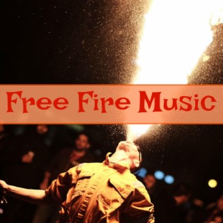 Free Fire Music