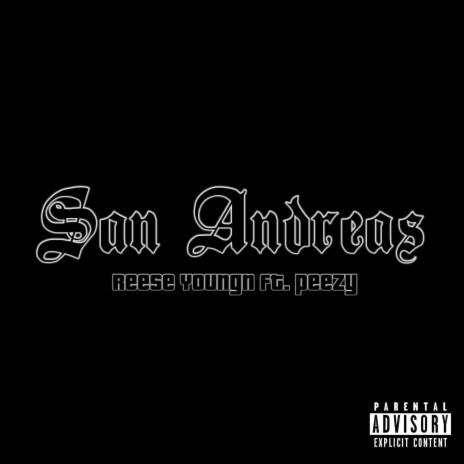 San Andreas (feat. Peezy)