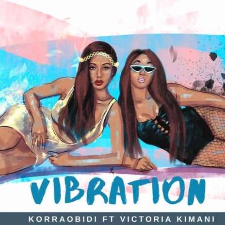 Vibration (feat. Victoria Kimani) | Boomplay Music