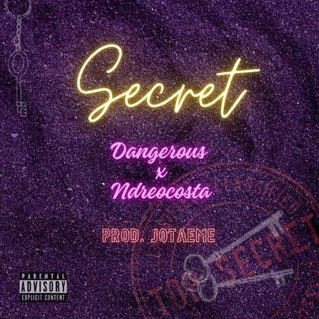 Secret ft. ndreocosta | Boomplay Music