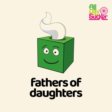 Fathers Of Daughters | Boomplay Music