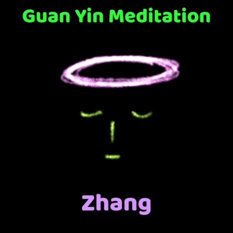 Guan Yin Meditation