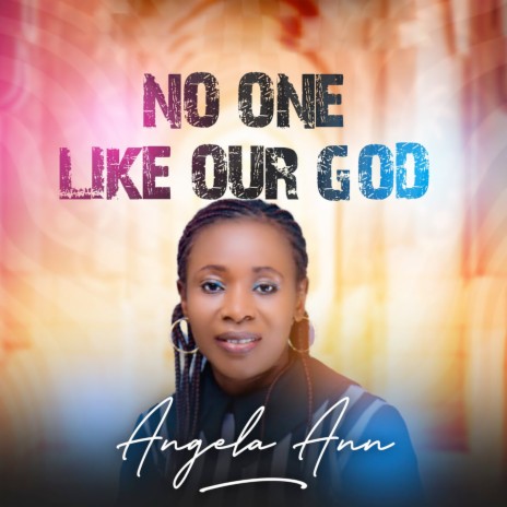 No One Like Our God | Boomplay Music