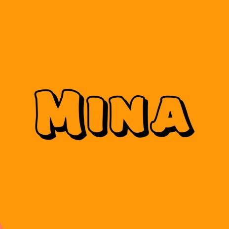 Mina ft. Bryan MC | Boomplay Music