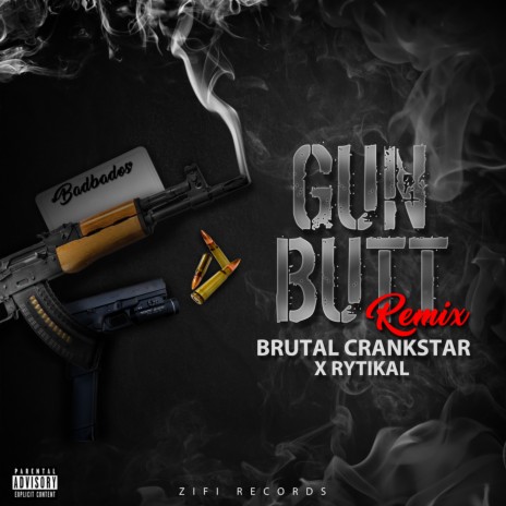 Gun Butt (Remix) ft. Rytikal | Boomplay Music