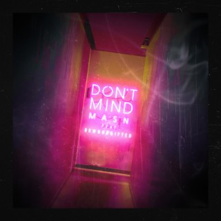 Don't Mind (Radio Edit)