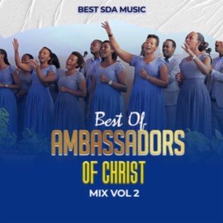 Best Of Ambassadors Of Christ Mix Vol 2