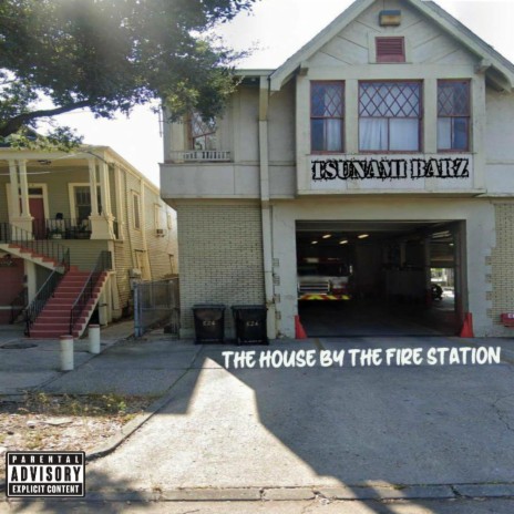 The House By The Fire Station | Boomplay Music