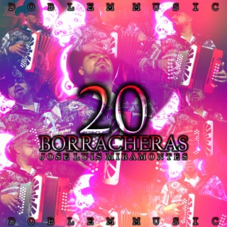 20 Borracheras lyrics | Boomplay Music