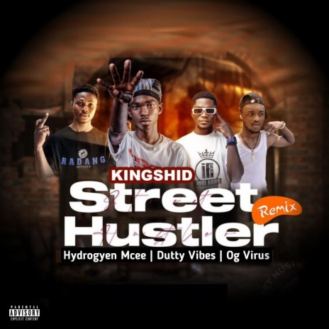 Street Hustler ft. Hydrogyen Mcee, Dutty Vibes & Og Virus | Boomplay Music