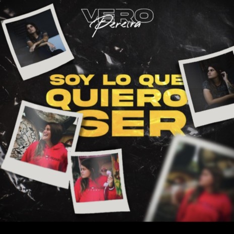 Soy Lo Que Quiero Ser | Boomplay Music