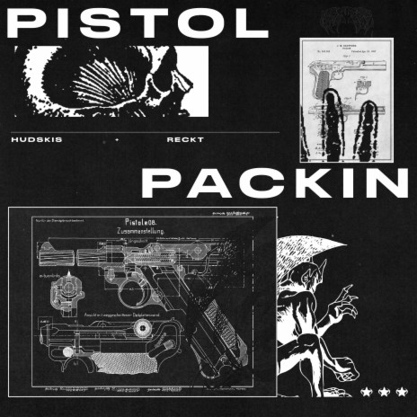 Pistol Packin' ft. Hudskis & RECKT | Boomplay Music