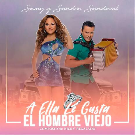 A ella le gusta el hombre viejo | Boomplay Music