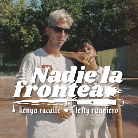 Nadie la Frontea ft. Lefty Ruggiero | Boomplay Music