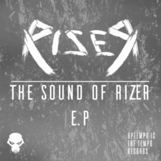 The Sound of Rizer