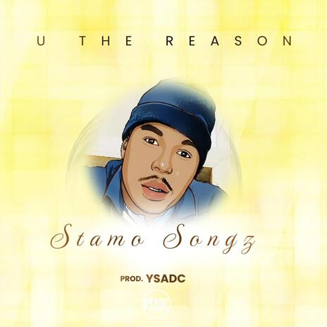 You The Reason | Boomplay Music