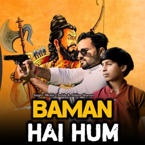 Baman Hai Hum ft. Aditya Sharma | Boomplay Music