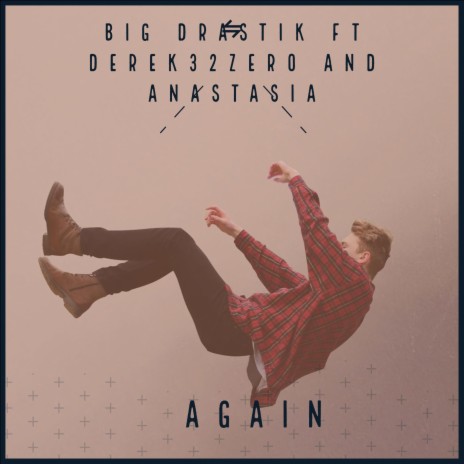 Again ft. Derek32zero & Anastasia | Boomplay Music