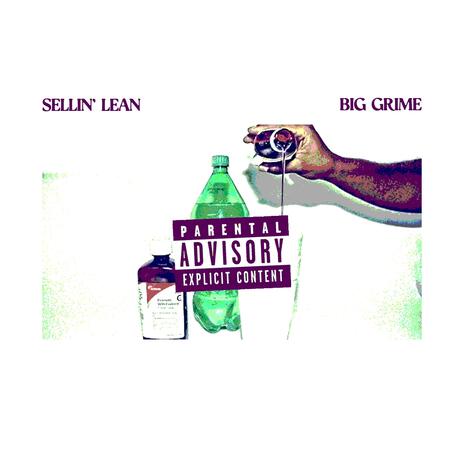 Sellin' Lean | Boomplay Music